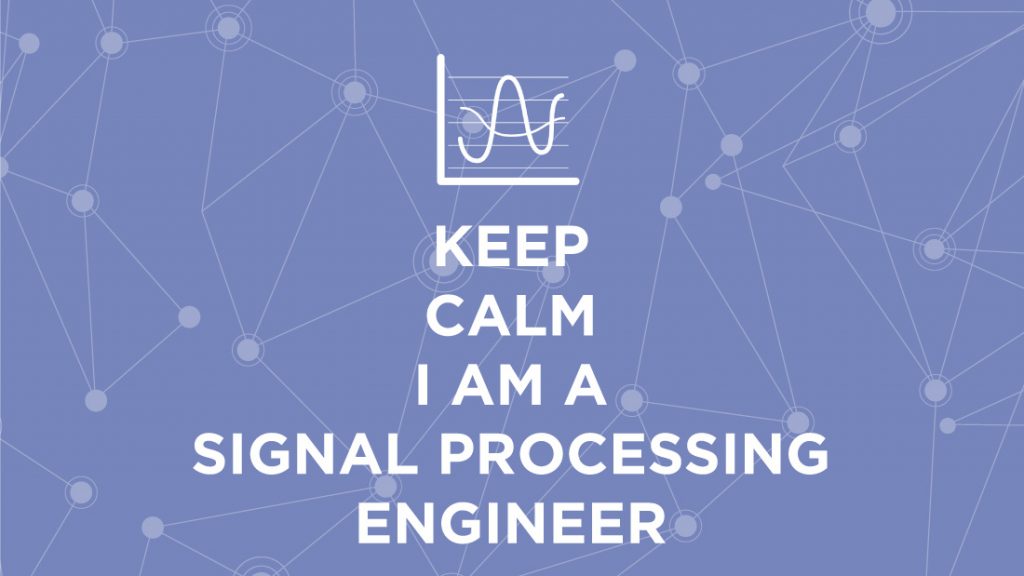Signal Processing Engineer Entry Level What is a DSP Engineer? Read our Job Description - ELSYS Design