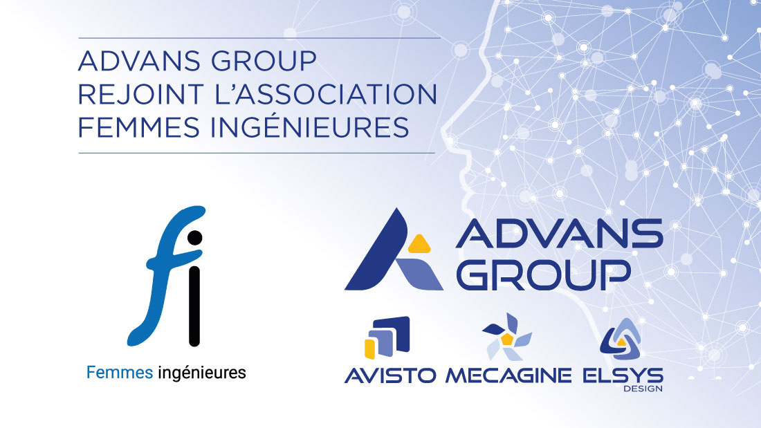 ADVANS Group rejoint l’association des Femmes Ingénieures